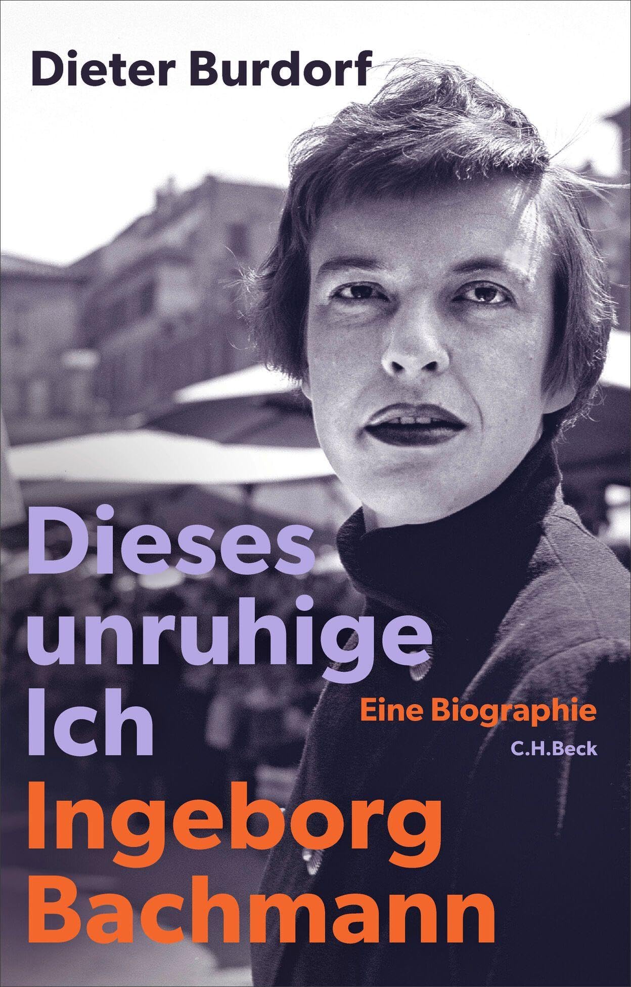 c-h-beck-paperback-dieses-unruhige-ich-bachmann-biografie-buch image 1