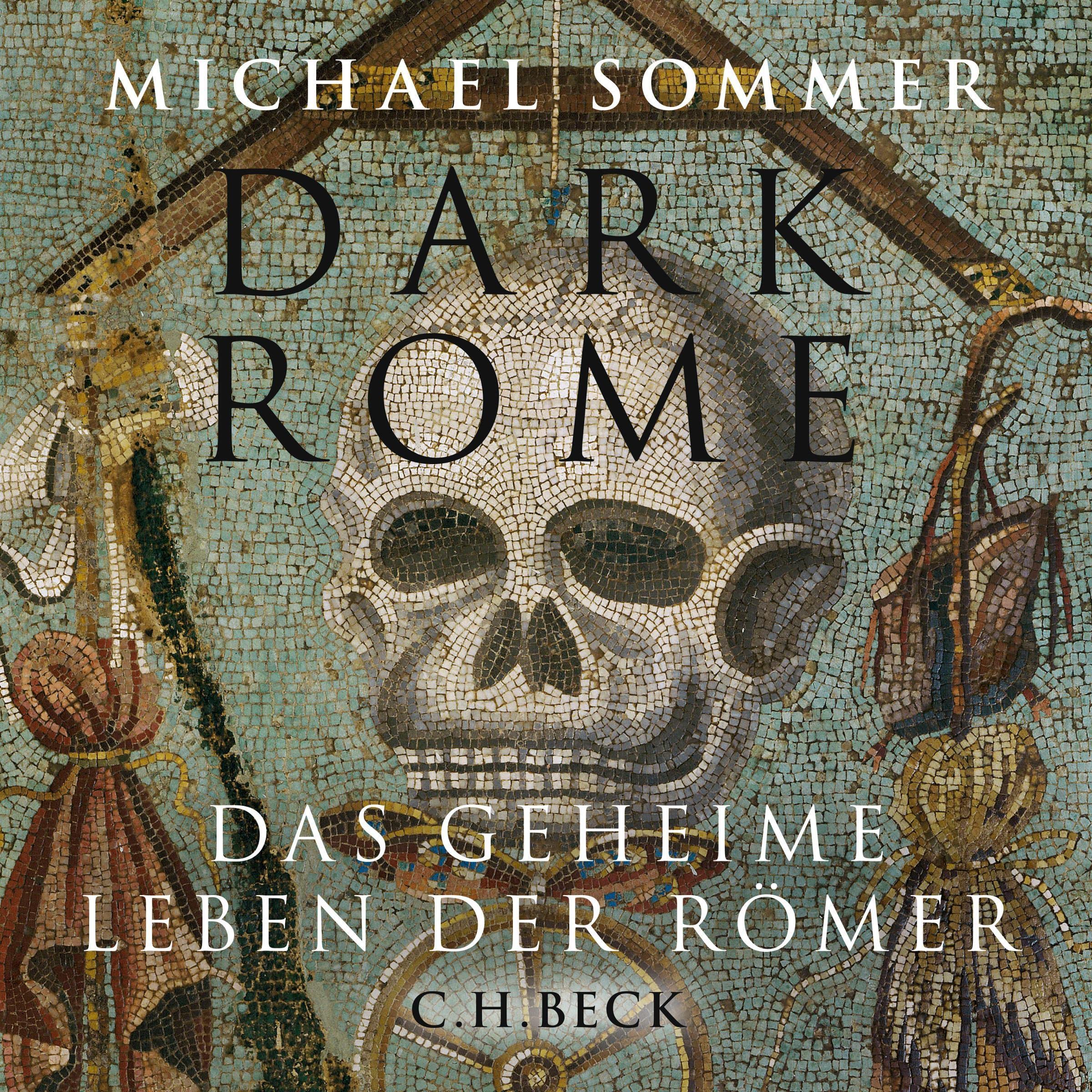 c-h-beck-dark-rome-taschenbuch-geheimes-leben-der-r-mer image 1