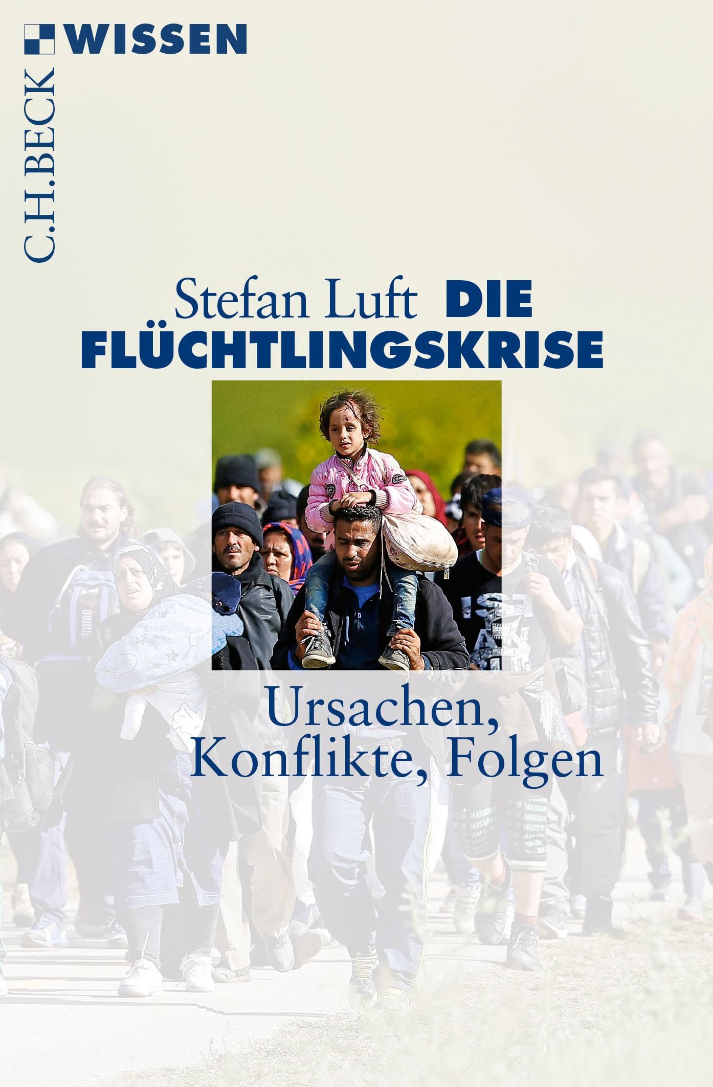 c-h-beck-wissen-fl-chtlingskrise-buch-ursachen-folgen image 1