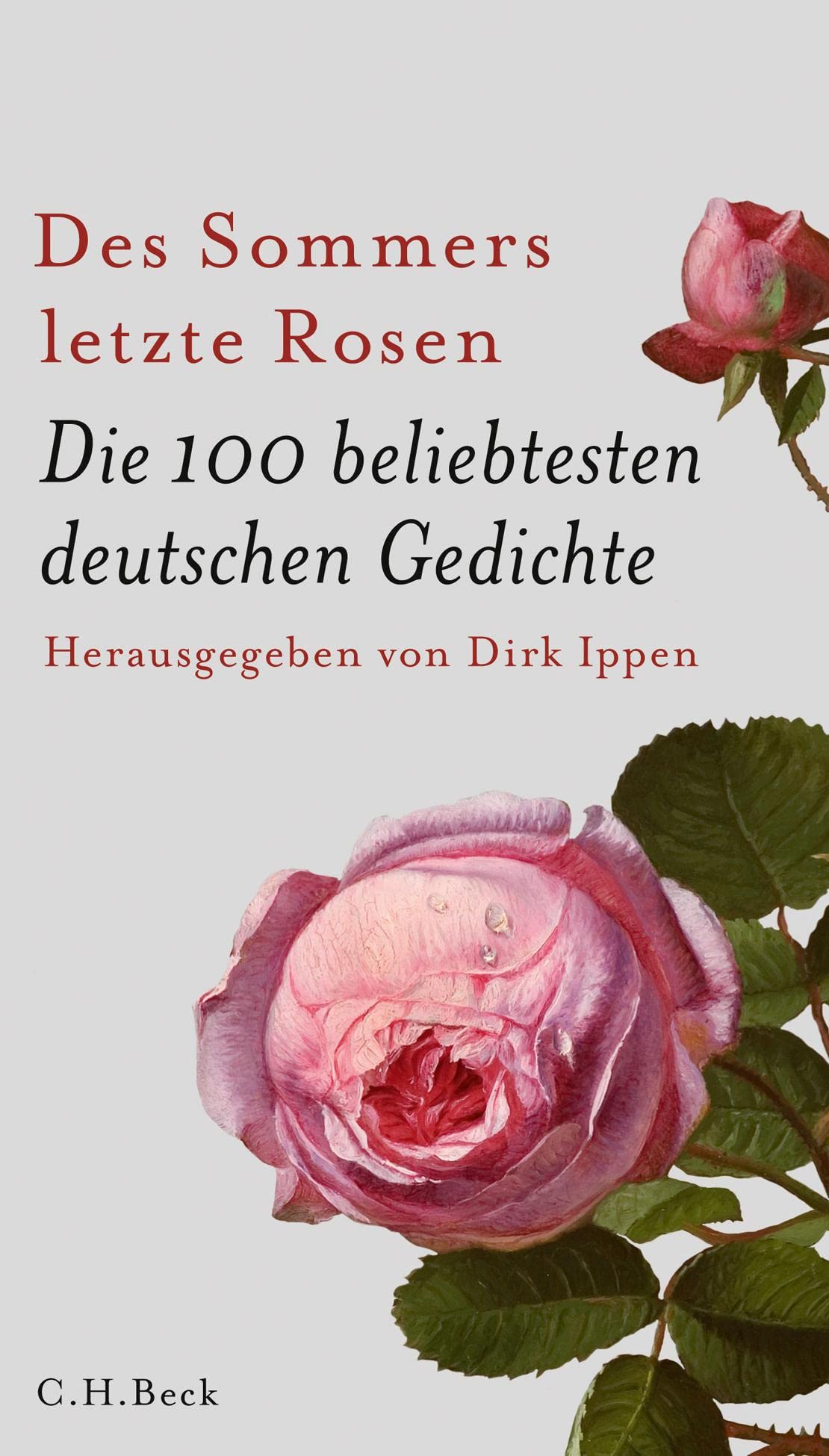 c-h-beck-paperback-des-sommers-letzte-rosen-gedichtband-100-gedichte image 1