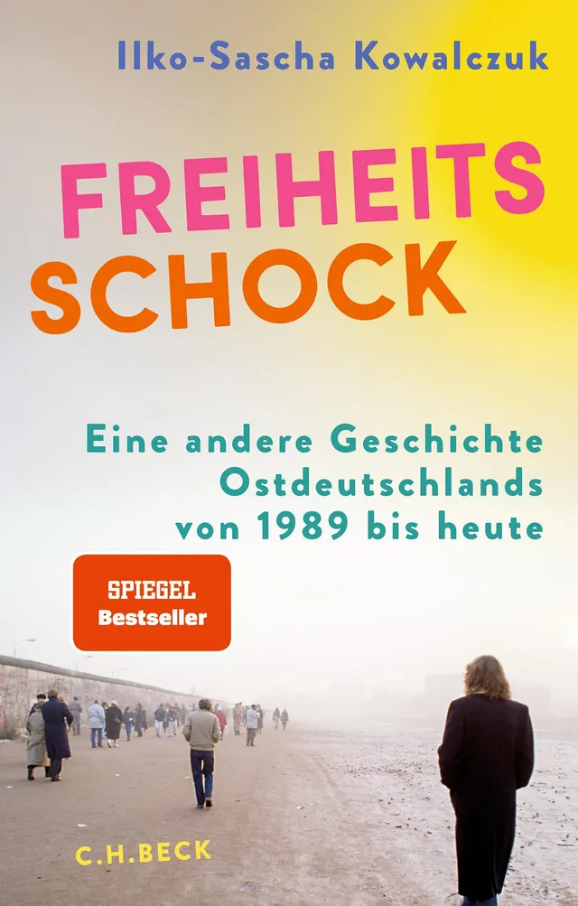 c-h-beck-freiheitsschock-taschenbuch-ostdeutschland-1989-bis-heute image 1