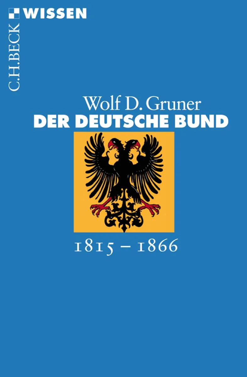 c-h-beck-wissen-der-deutsche-bund-1815-1866-buch image 1