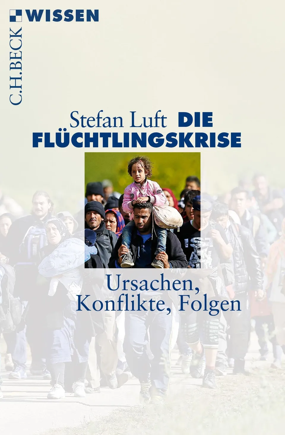 c-h-beck-wissen-fl-chtlingskrise-buch-ursachen-folgen image 1