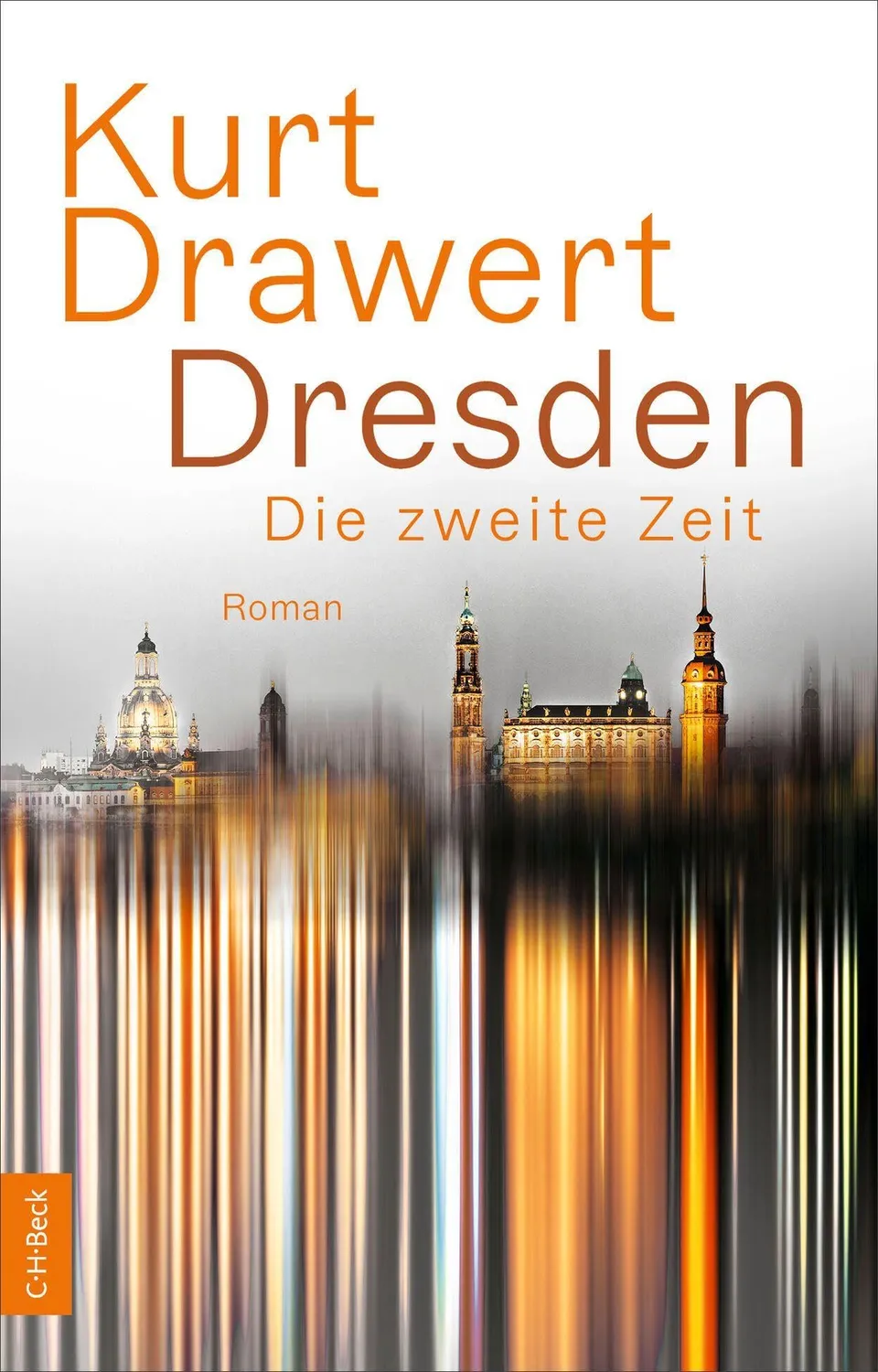 c-h-beck-dresden-die-zweite-zeit-roman-taschenbuch image 1