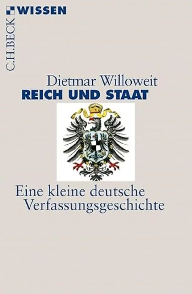 c-h-beck-wissen-reich-und-staat-buch-deutsche-verfassungsgeschichte image 1