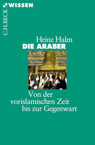 c-h-beck-wissen-die-araber-buch-vorislamisch-bis-gegenwart image 2