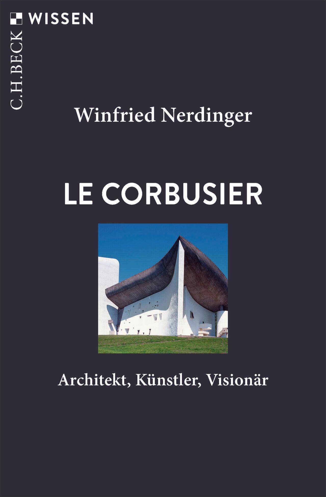 c-h-beck-le-corbusier-architekt-k-nstler-vision-r-buch-mit-abbildungen image 1