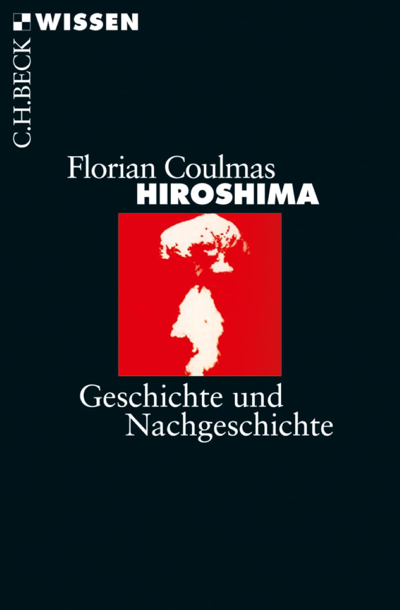 c-h-beck-wissen-hiroshima-buch-geschichte-nachgeschichte image 1