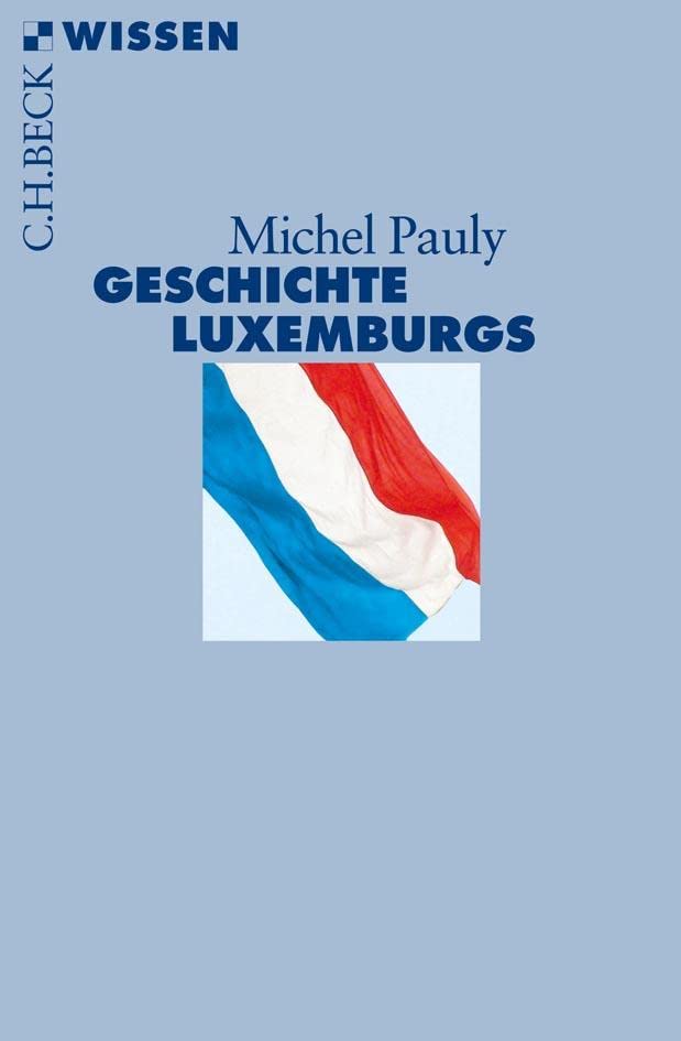 c-h-beck-wissen-geschichte-luxemburgs-buch-l-ndergeschichte image 1
