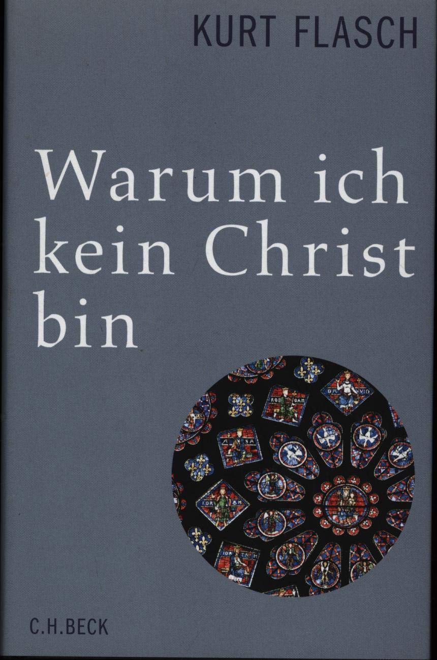 c-h-beck-warum-ich-kein-christ-bin-buch-bericht image 1