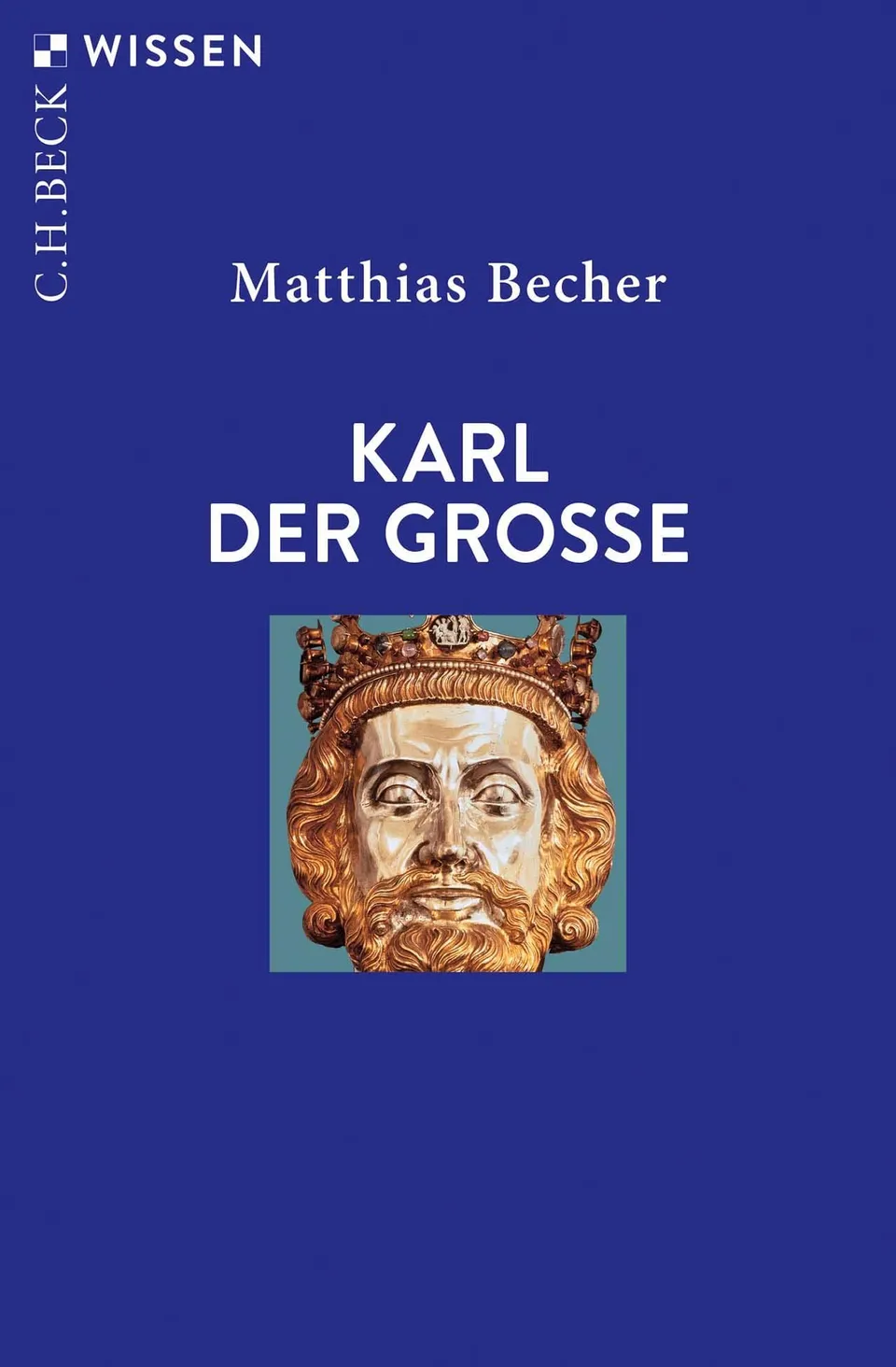 c-h-beck-wissen-karl-der-gro-e-buch-mittelalter image 1
