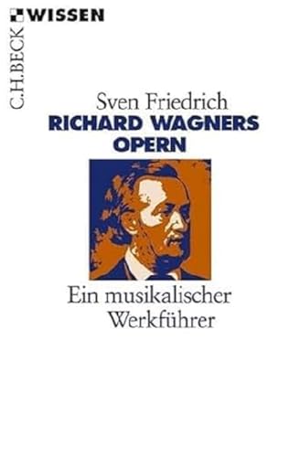 c-h-beck-wissen-richard-wagners-opern-buch-werkf-hrer image 3