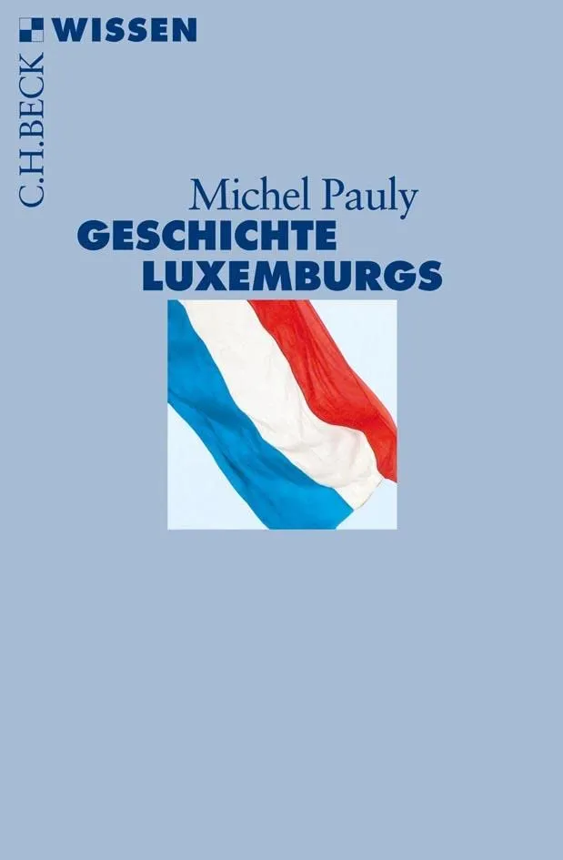 c-h-beck-wissen-geschichte-luxemburgs-buch-l-ndergeschichte image 1