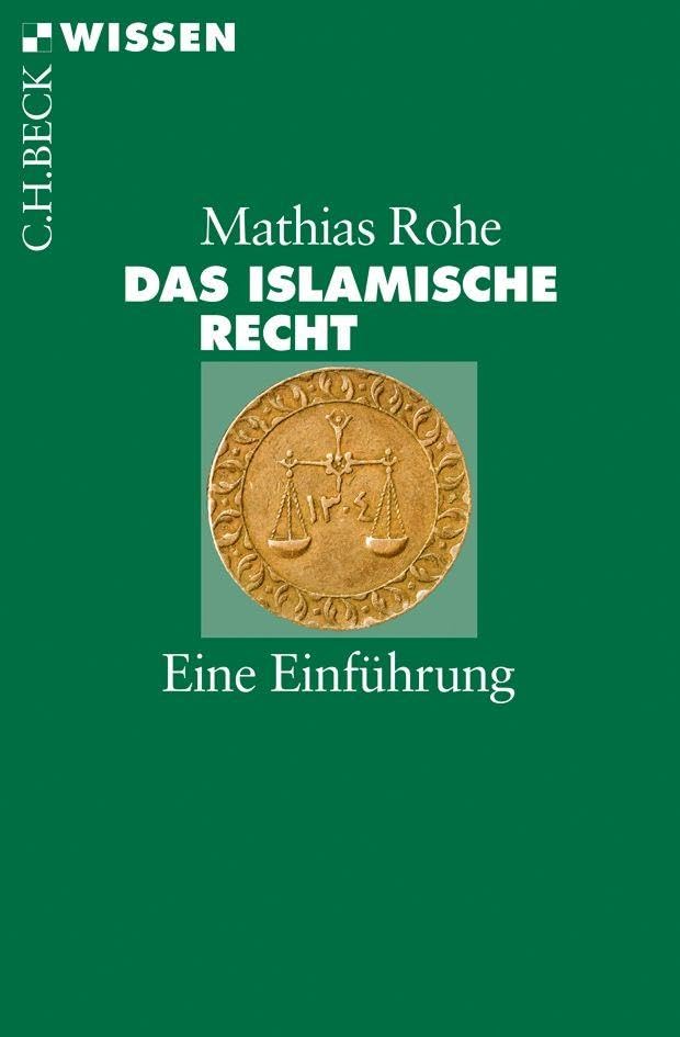 c-h-beck-wissen-das-islamische-recht-buch-einf-hrung-scharia image 1