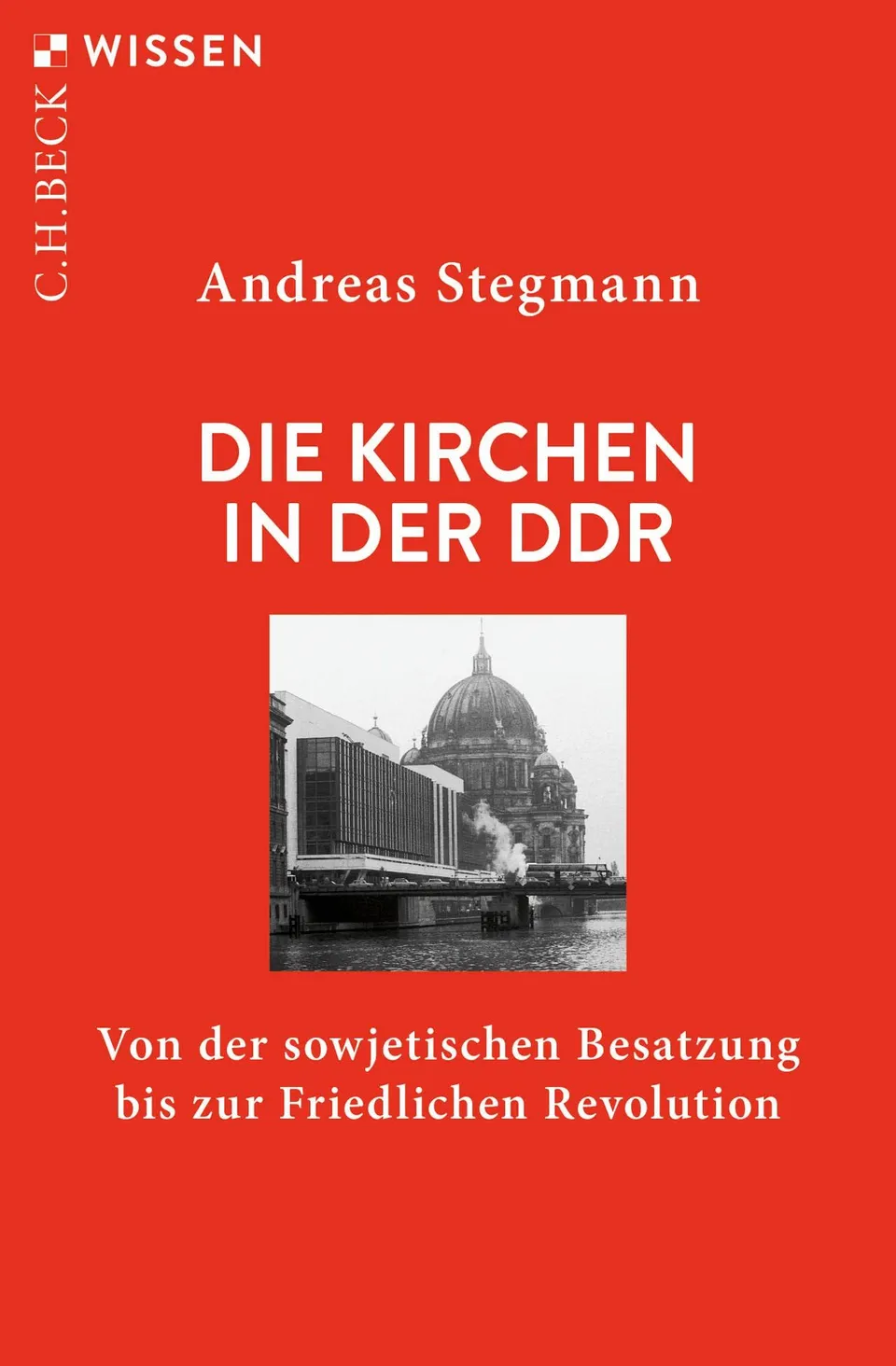 c-h-beck-wissen-die-kirchen-in-der-ddr-buch-geschichte image 1