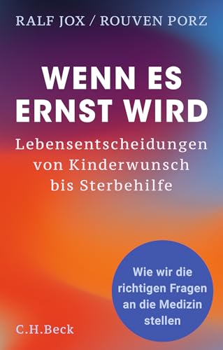 c-h-beck-wenn-es-ernst-wird-buch-medizin-lebensentscheidungen image 2