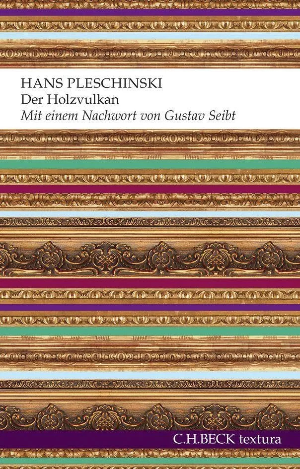 c-h-beck-textura-der-holzvulkan-buch-festbrief-taschenbuch image 1