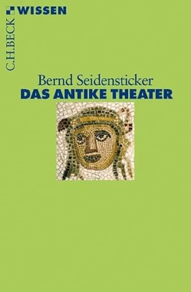 c-h-beck-wissen-das-antike-theater-buch-originalausgabe image 1