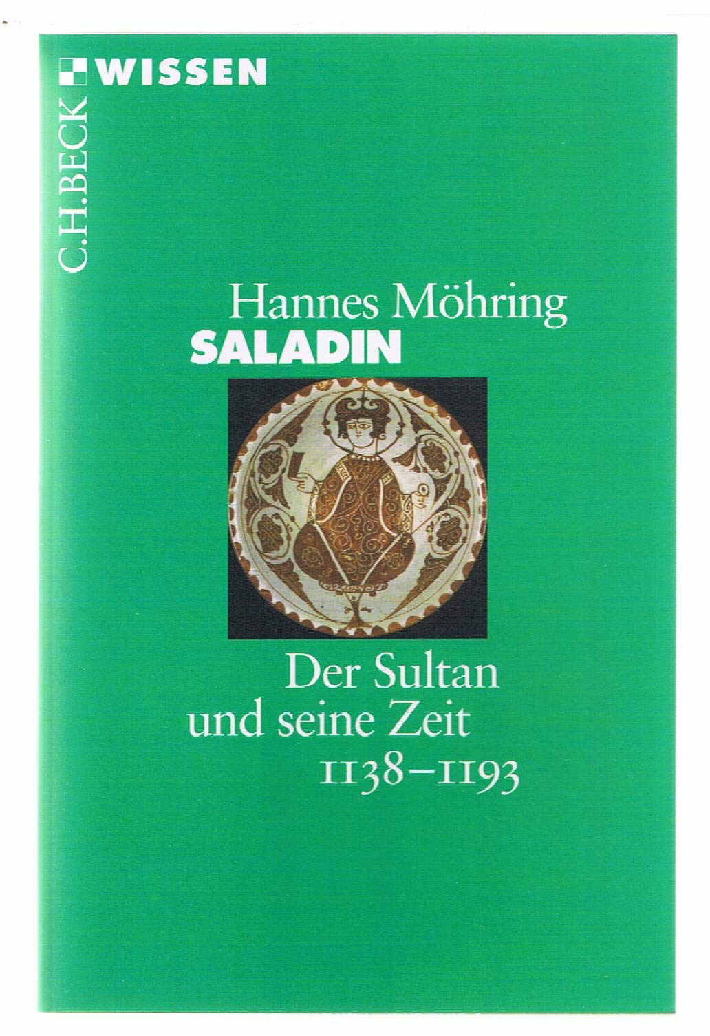 c-h-beck-wissen-saladin-buch-sultan-1138-1193-biografie image 1