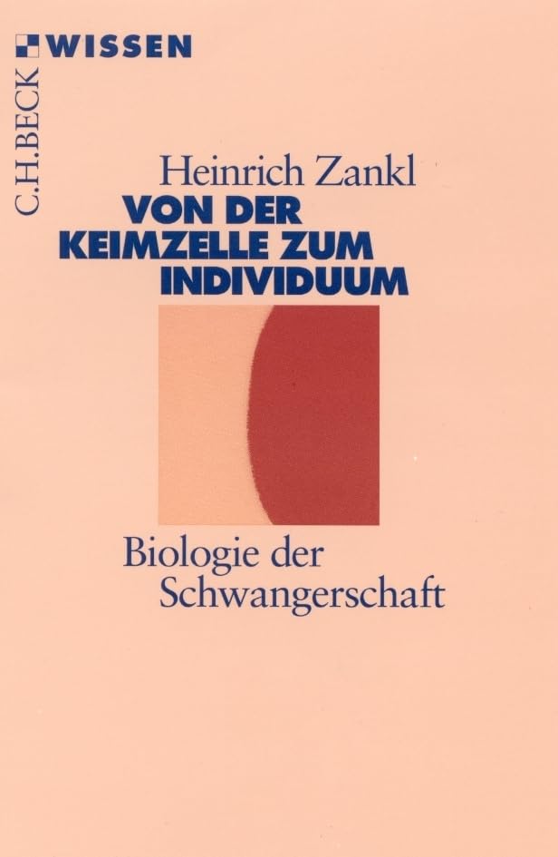c-h-beck-wissen-von-der-keimzelle-zum-individuum-buch image 1
