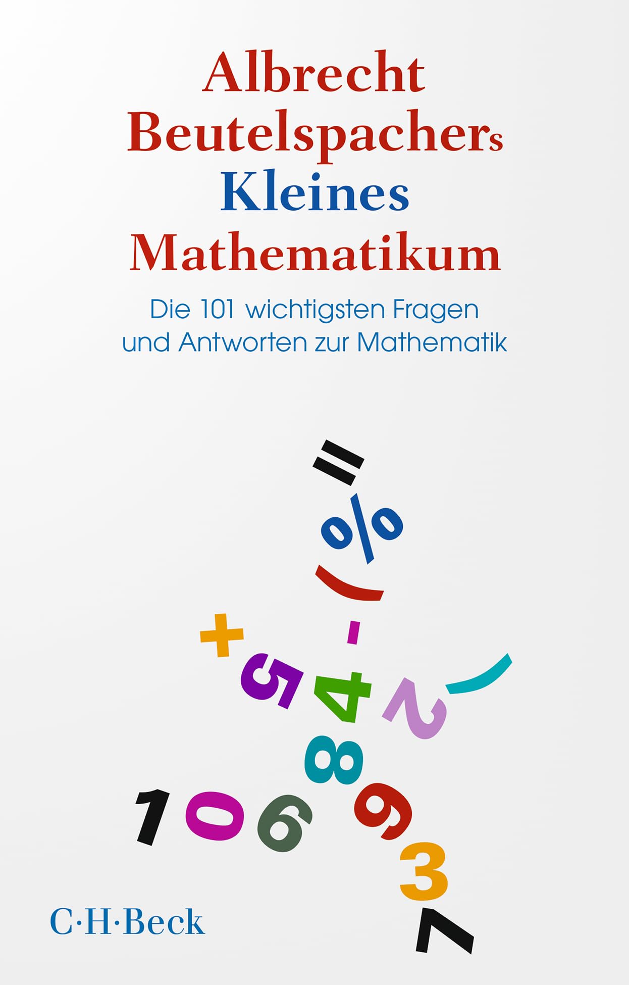 c-h-beck-beutelspachers-mathematikum-buch-101-fragen image 1