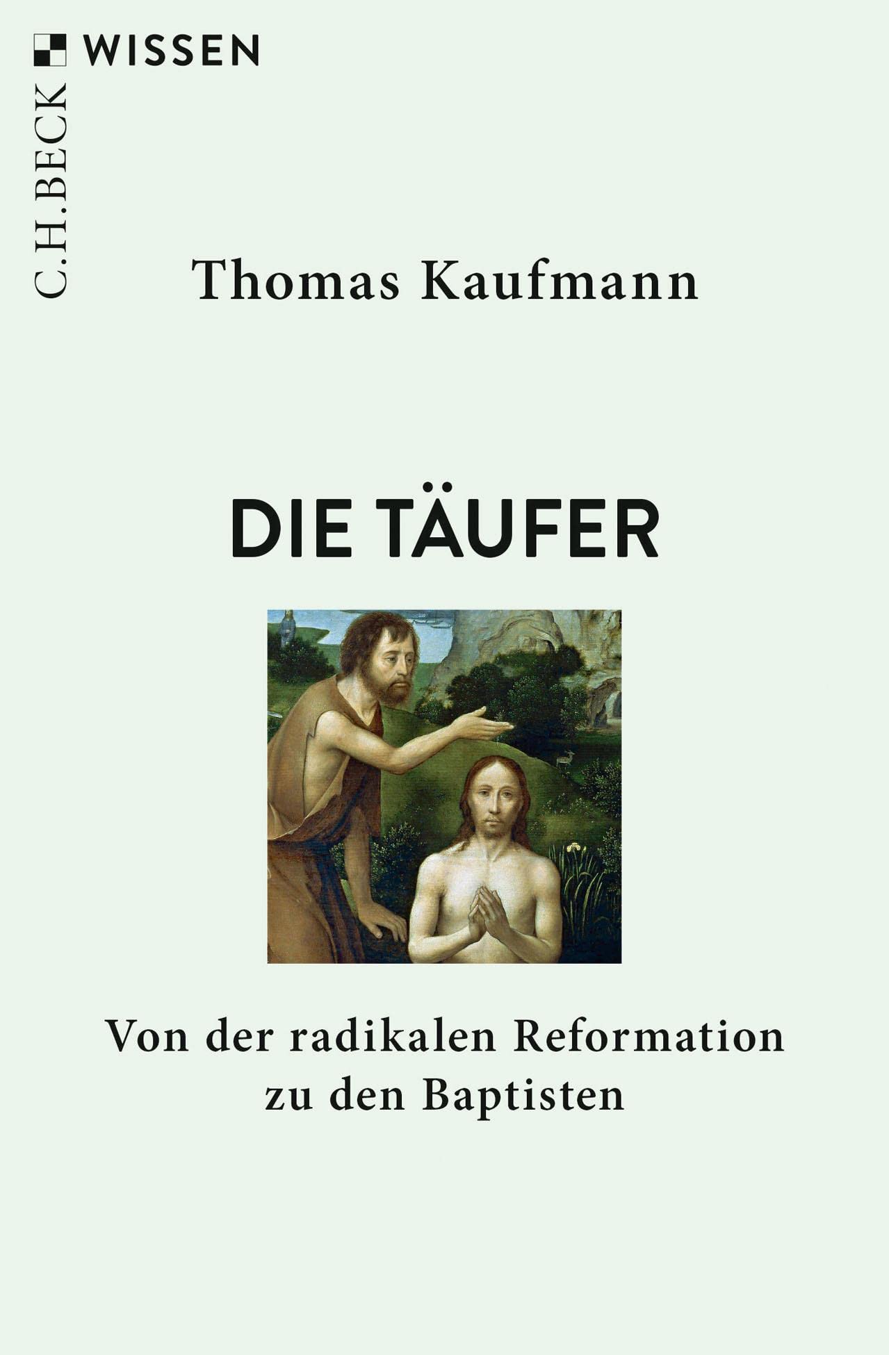 c-h-beck-wissen-die-t-ufer-buch-reformation-baptisten image 1