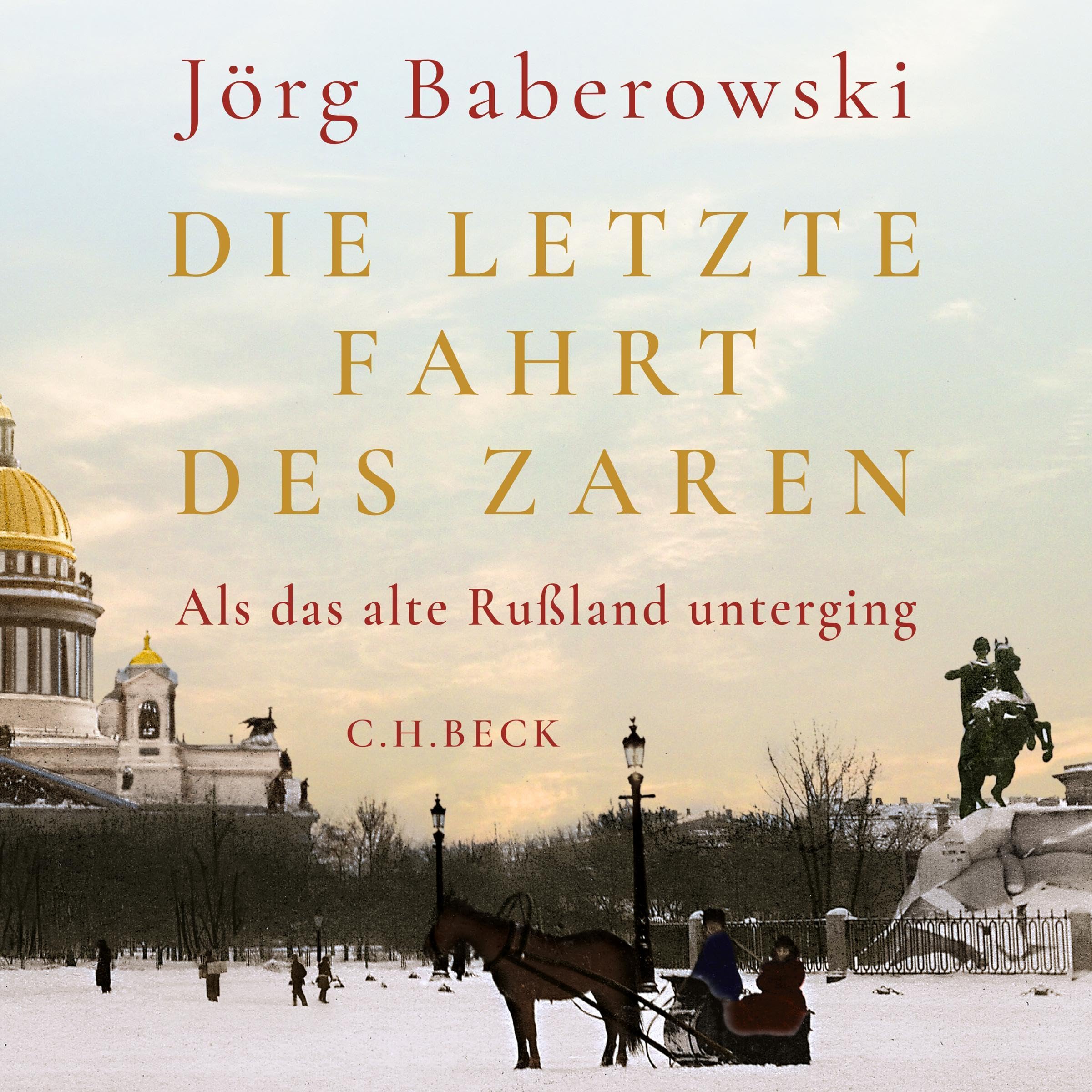 c-h-beck-paperback-die-letzte-fahrt-des-zaren-ebook-russland image 1