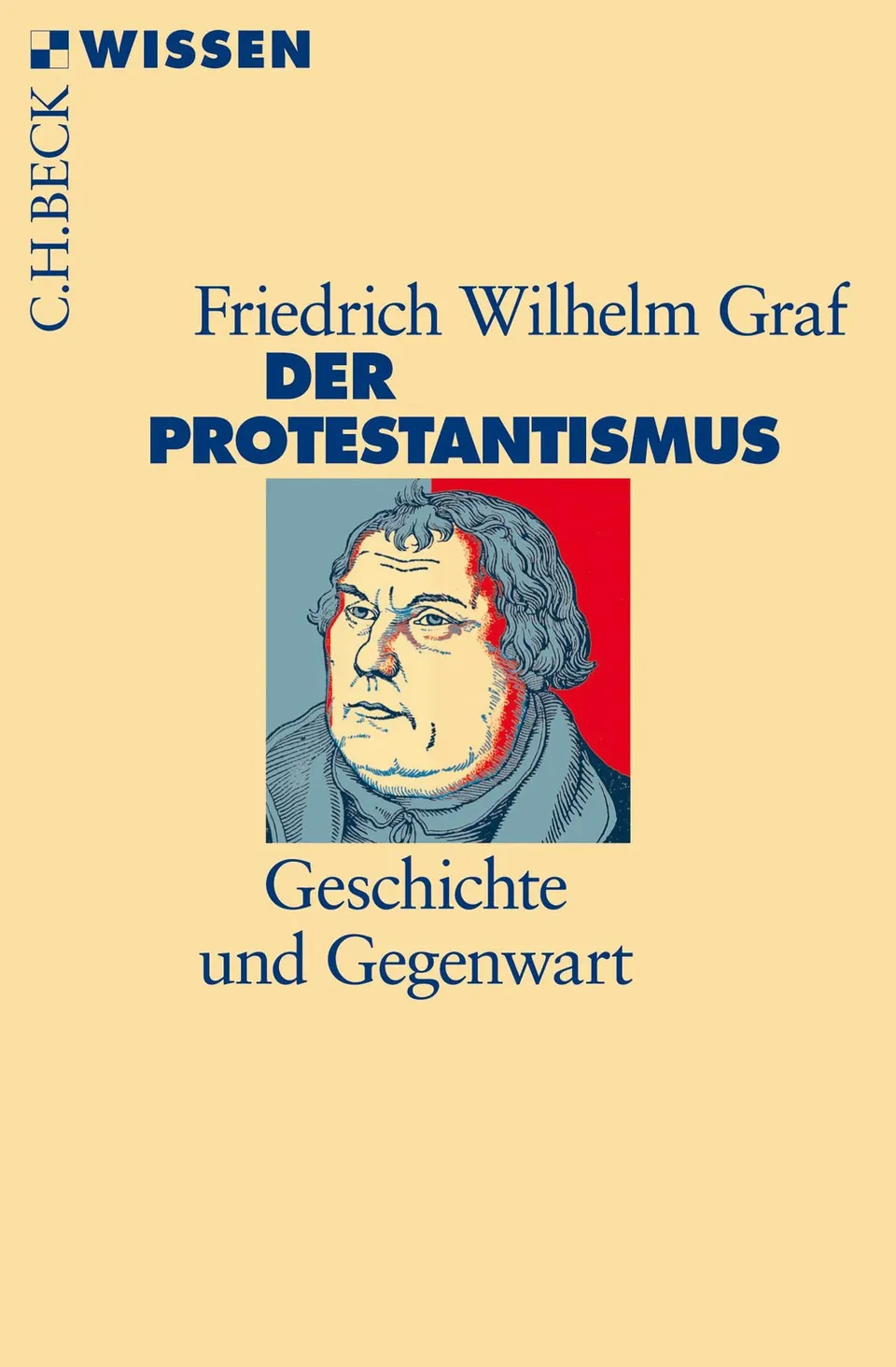 c-h-beck-wissen-der-protestantismus-buch-geschichte-gegenwart image 1