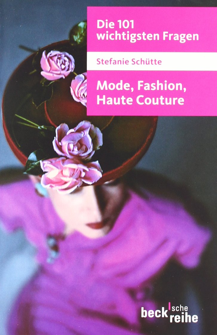 die-101-wichtigsten-fragen-mode-fashion-haute-couture-buch image 1