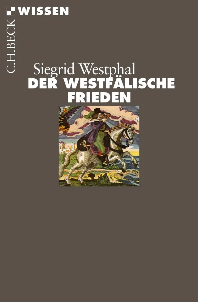c-h-beck-wissen-westf-lischer-frieden-buch-1648-krieg image 1