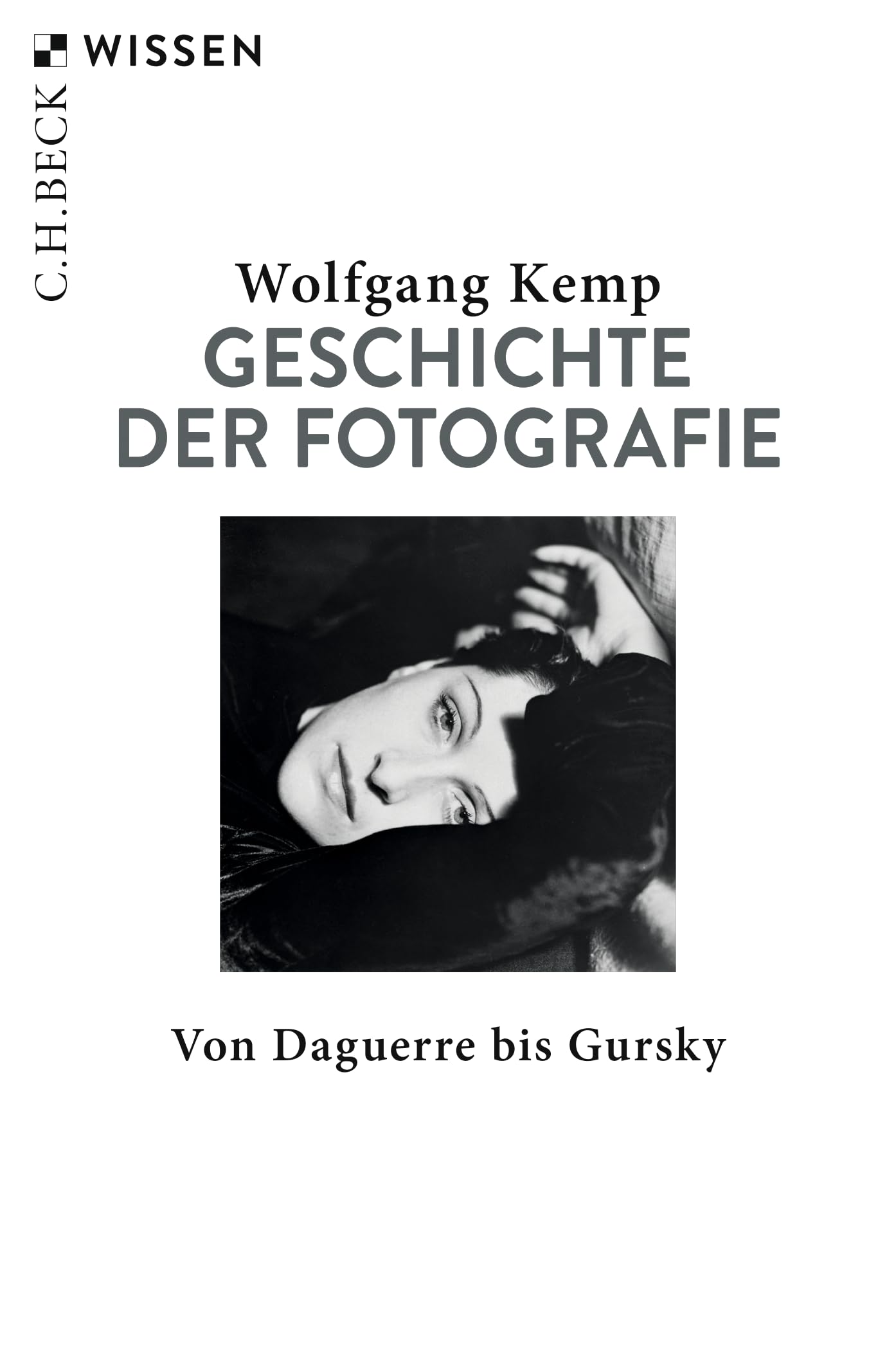 c-h-beck-wissen-geschichte-der-fotografie-buch-daguerre-gursky image 1