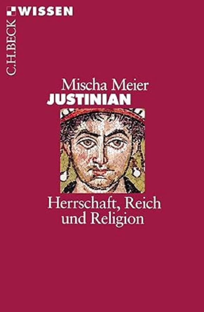 c-h-beck-wissen-justinian-buch-reich-religion image 1