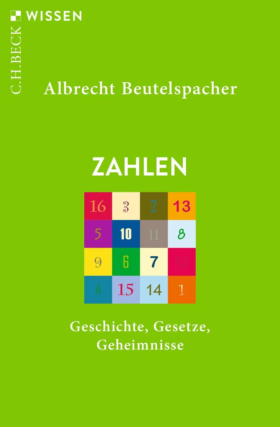 c-h-beck-wissen-zahlen-buch-geschichte-gesetze-geheimnisse image 1