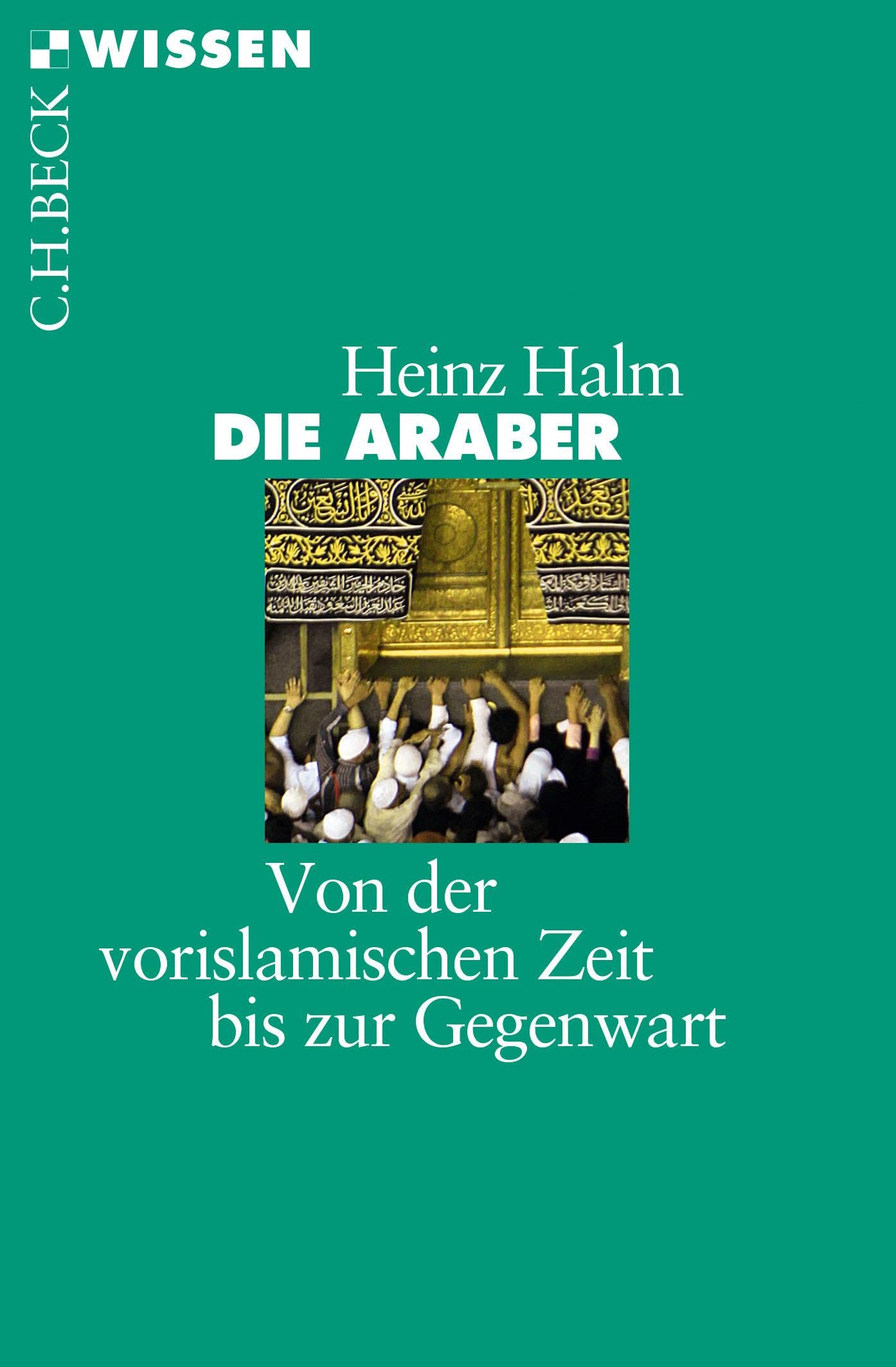 c-h-beck-wissen-die-araber-buch-vorislamisch-bis-gegenwart image 1