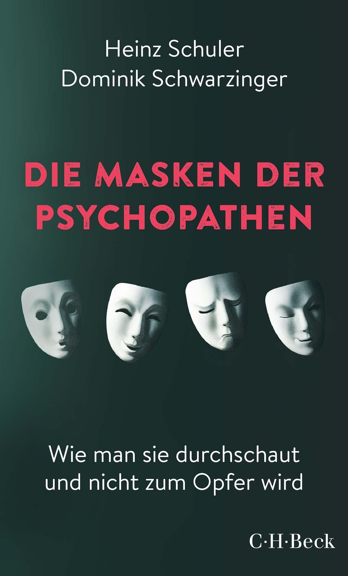 c-h-beck-paperback-die-masken-der-psychopathen-taschenbuch-psychologie image 1