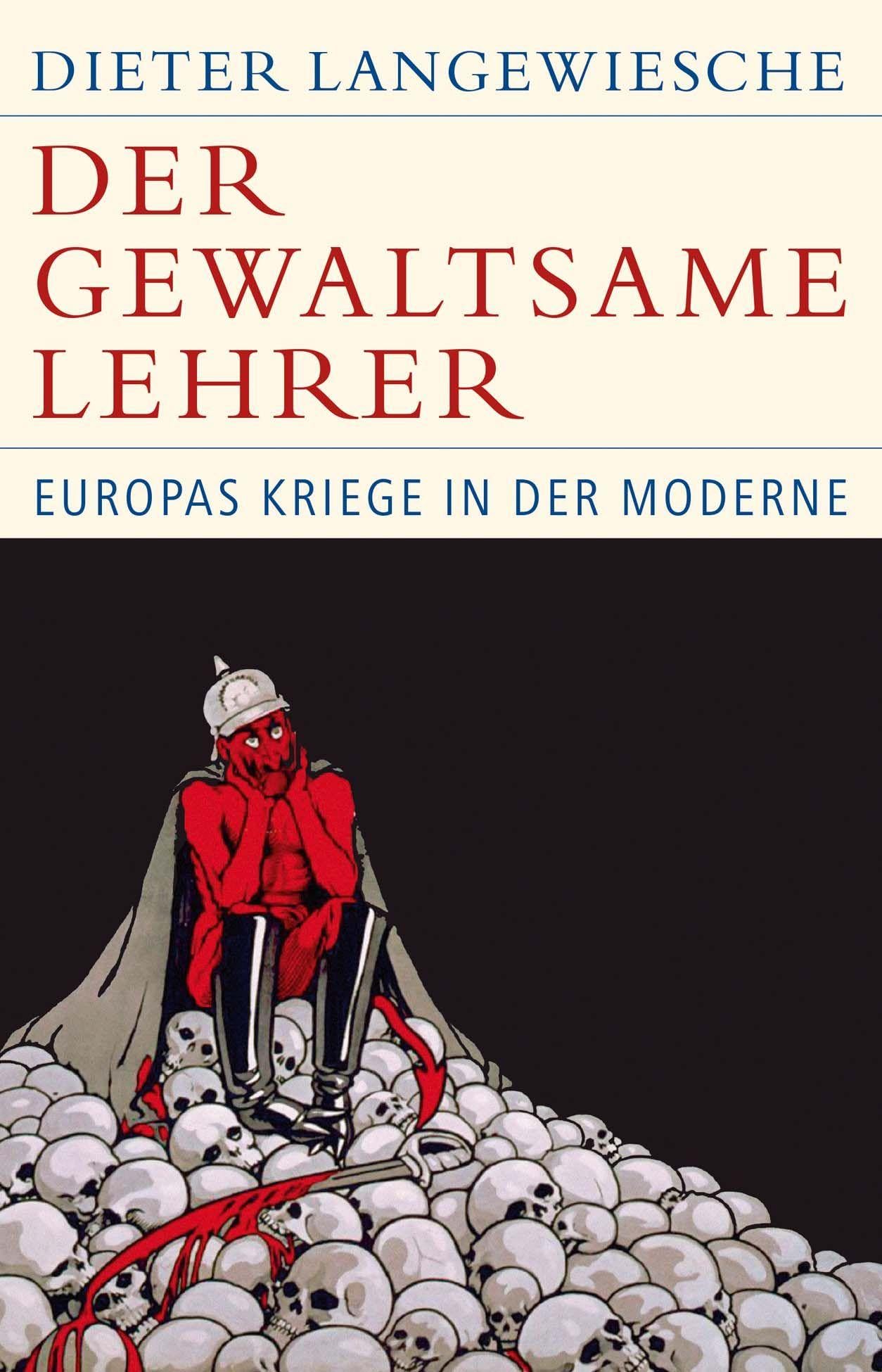 historische-bibliothek-der-gewaltsame-lehrer-buch-europas-kriege image 1
