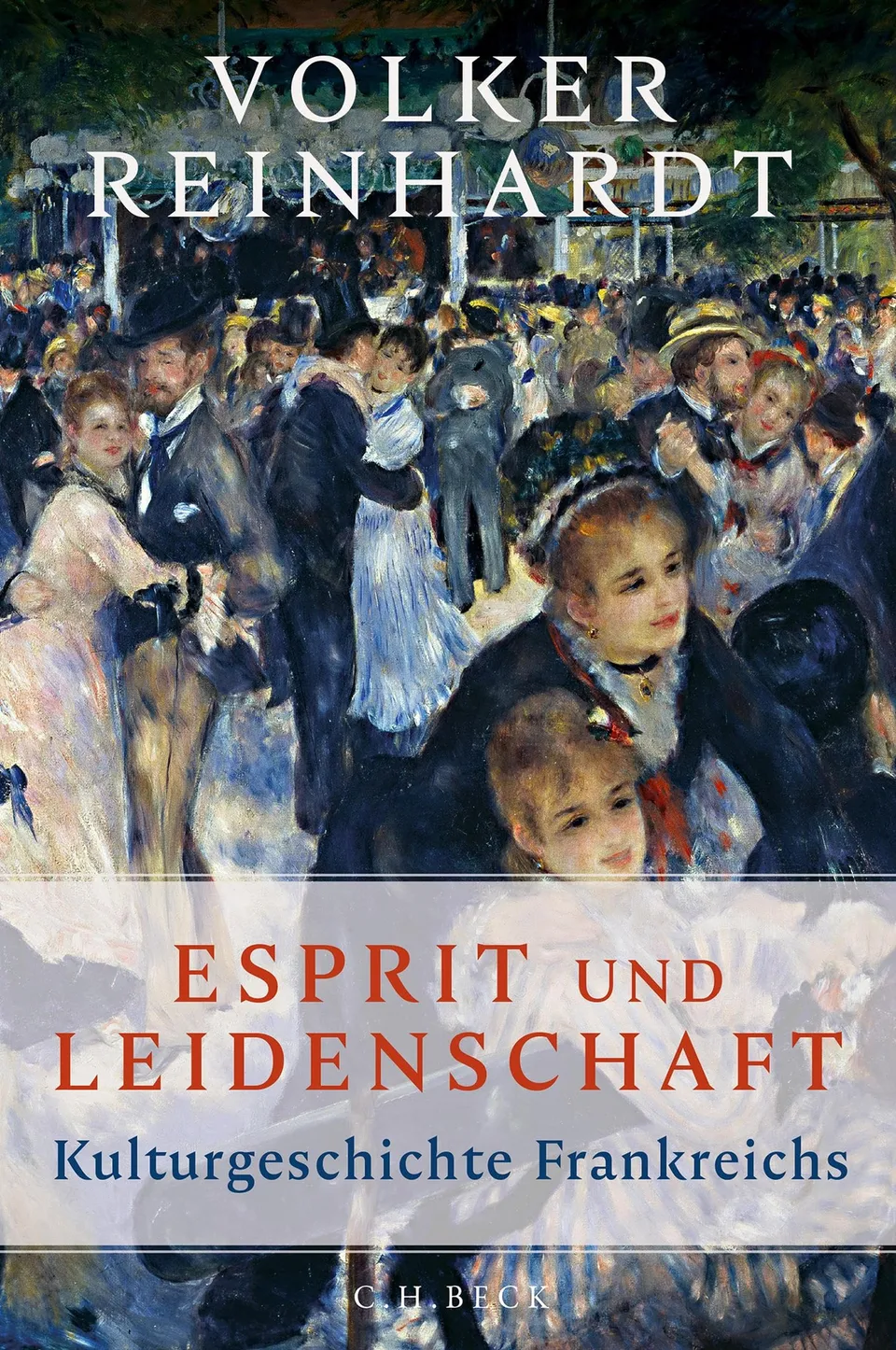 c-h-beck-esprit-und-leidenschaft-ebook-kulturgeschichte-frankreichs image 1