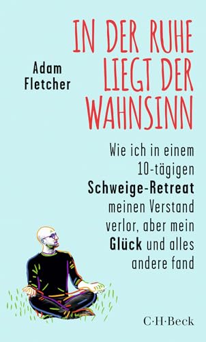 c-h-beck-paperback-in-der-ruhe-liegt-der-wahnsinn-retreat-buch image 2