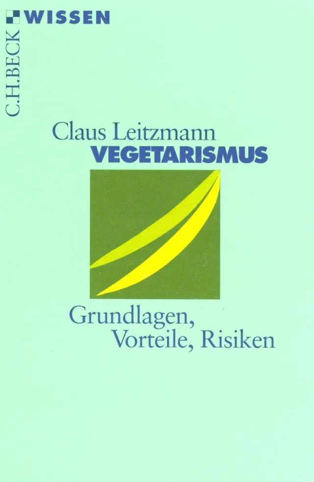 c-h-beck-wissen-vegetarismus-buch-grundlagen-vorteile-risiken image 1