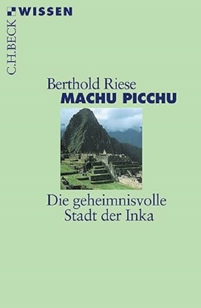 c-h-beck-wissen-machu-picchu-inka-buch-arch-ologie image 1