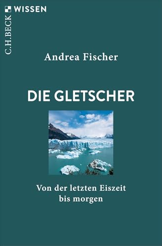 c-h-beck-die-gletscher-buch-c-h-beck-wissen-eiszeit-bis-morgen image 2