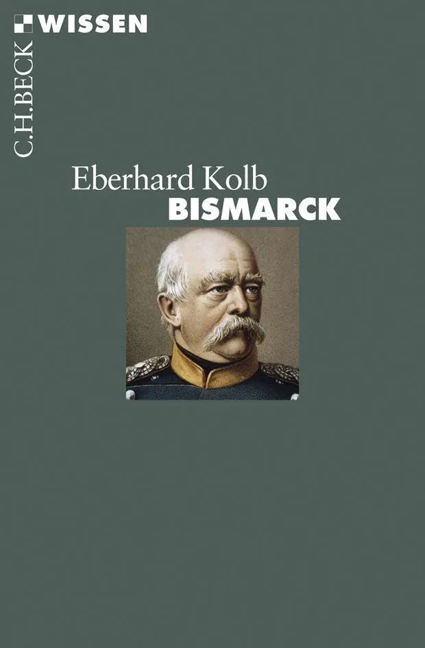 c-h-beck-bismarck-buch-biografie-c-h-beck-wissen image 1