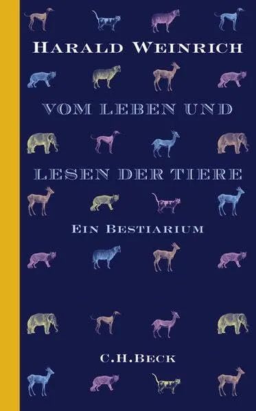 c-h-beck-paperback-vom-leben-und-lesen-der-tiere-ein-bestiarium-buch image 1