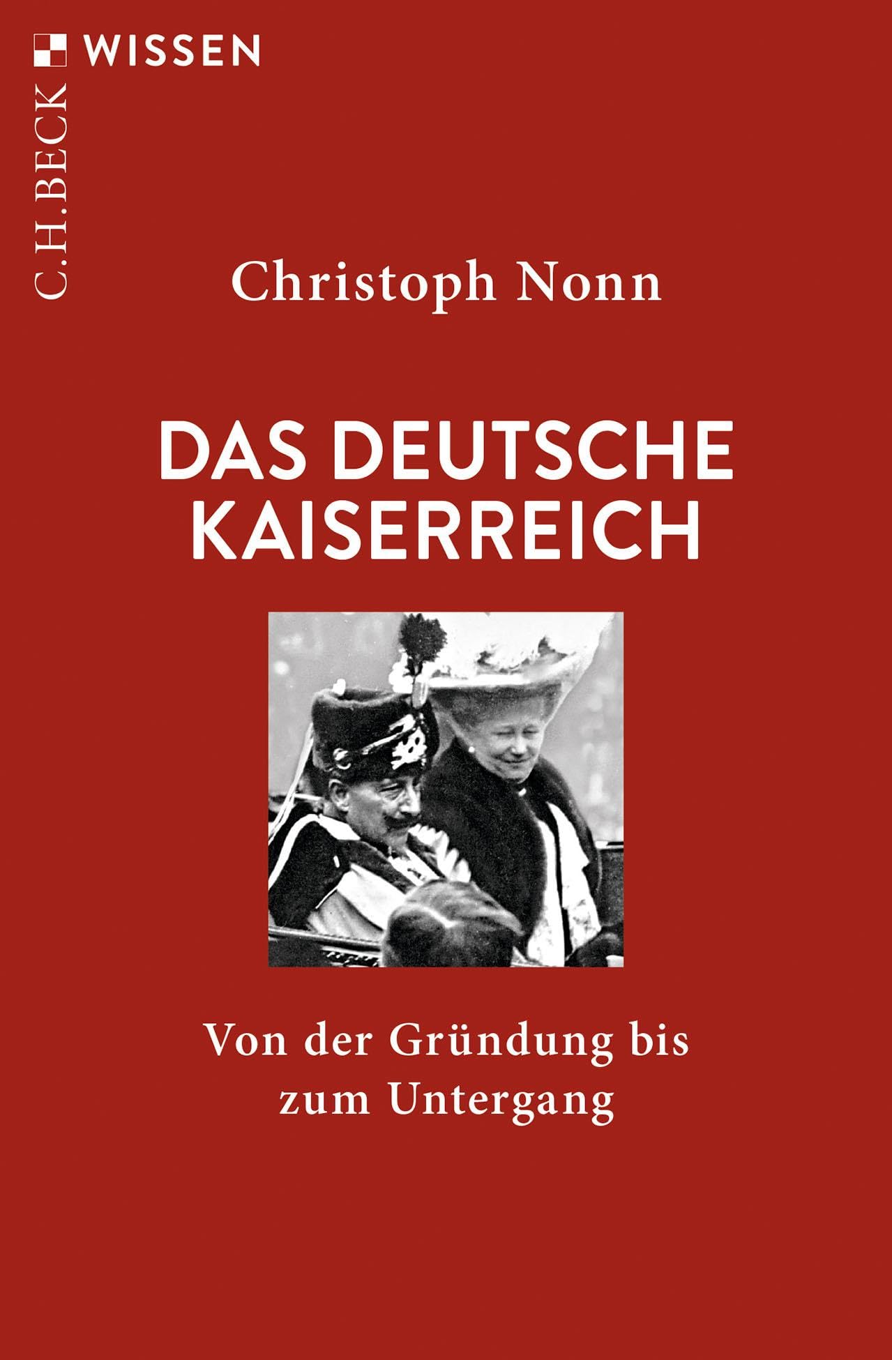 c-h-beck-wissen-das-deutsche-kaiserreich-taschenbuch-gr-ndung image 1