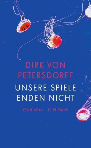 c-h-beck-unsere-spiele-enden-nicht-taschenbuch-gedichte image 2