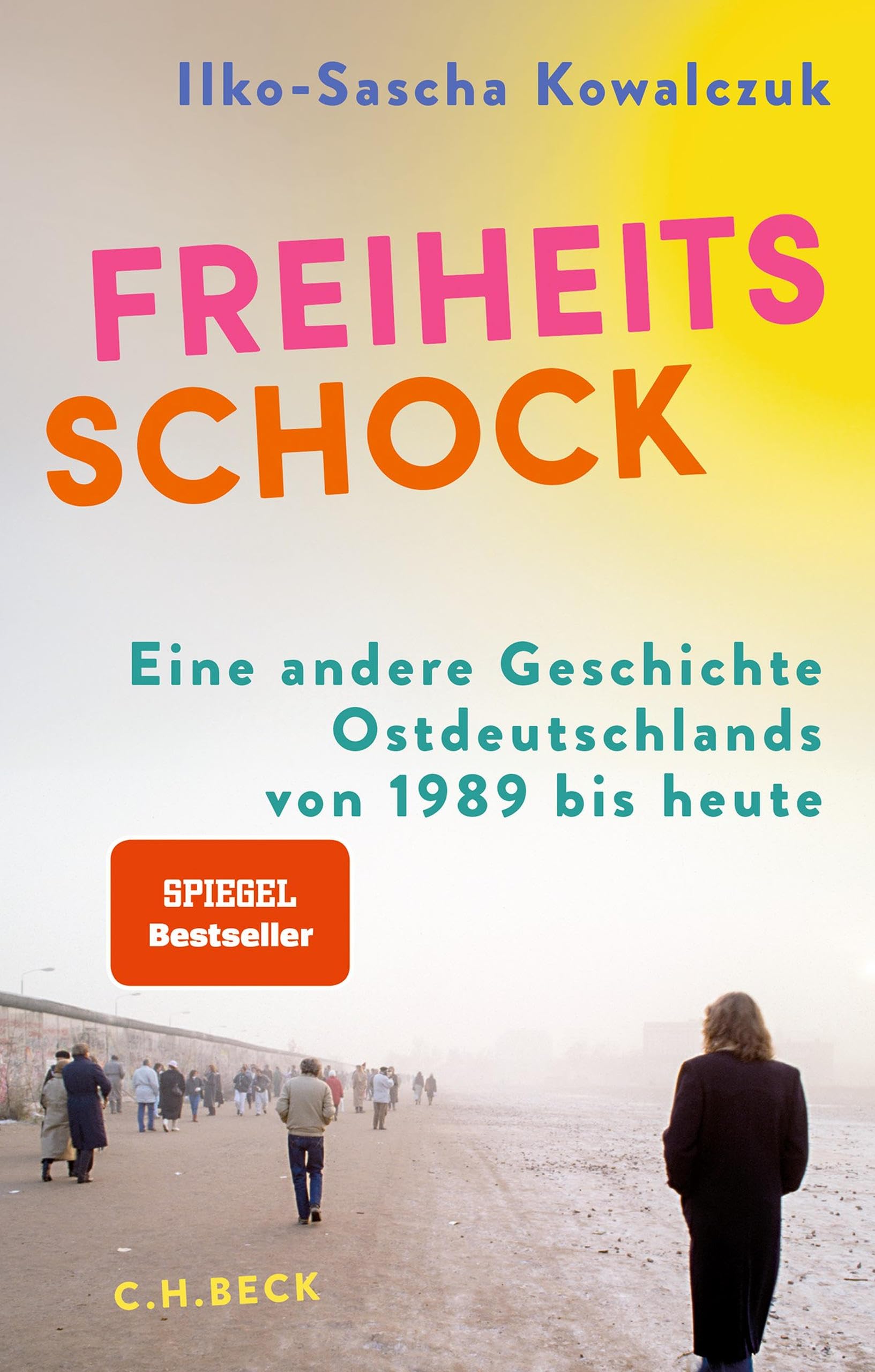 c-h-beck-freiheitsschock-ebook-ostdeutschland-geschichte-kindle image 1