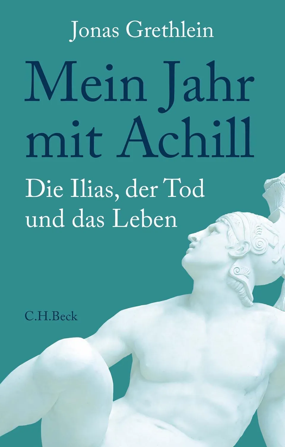 c-h-beck-paperback-mein-jahr-mit-achill-buch-ilias-tod-leben image 1