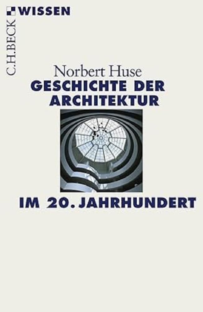 c-h-beck-wissen-geschichte-der-architektur-20-jahrhundert-taschenbuch image 1
