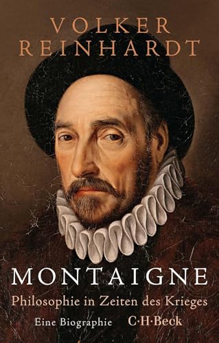 c-h-beck-montaigne-philosophie-in-zeiten-des-krieges-biographie-buch-2 image 2