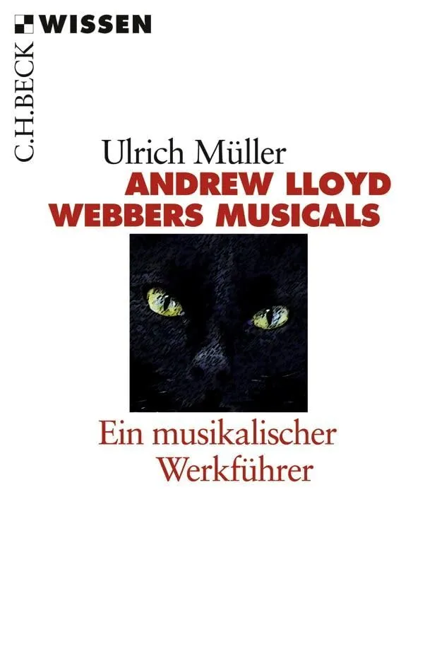 c-h-beck-wissen-andrew-lloyd-webbers-musicals-werkf-hrer-buch image 1